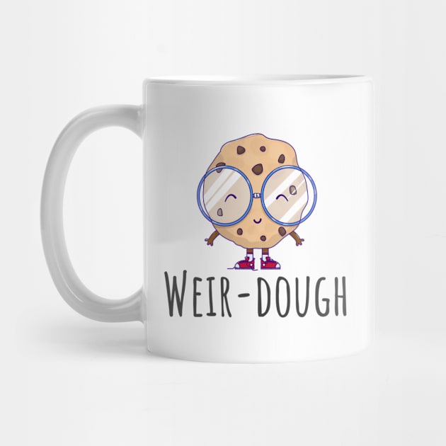 Weir-dough by Photomisak72